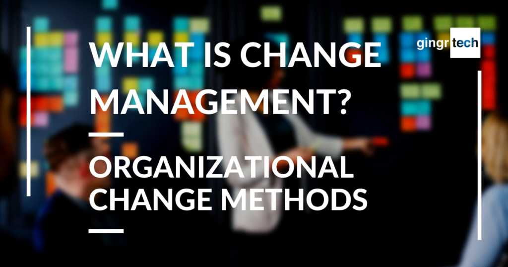 Page preview of the blog article on what is change management and organizational change methods